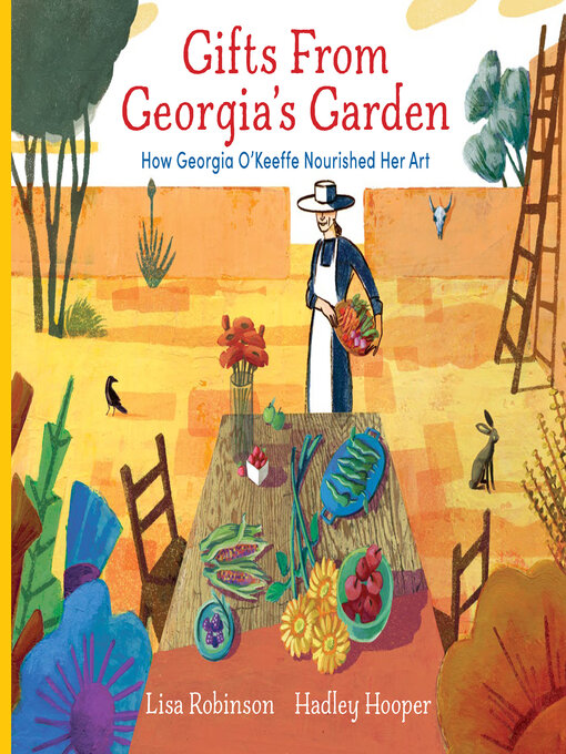 Title details for Gifts from Georgia's Garden by Lisa Robinson - Available